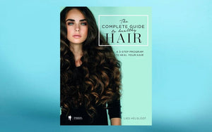 The complete guide to healthy hair. A 3-step program to heal your hair. Het complete boek over haar.  In 3 stappen naar gezond haar.